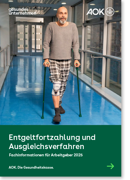 Cover gesundes unternehmen – Fachinformationen für Arbeitgeber 2025 – Entgeltfortzahlung und Ausgleichsverfahren