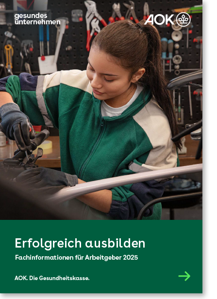 Cover gesundes unternehmen – Fachinformationen für Arbeitgeber 2025 – Erfolgreich ausbilden