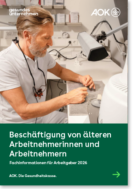 gesundes unternehmen – Fachinformationen für Arbeitgeber 2026 – Beschäftigung von älteren Arbeitnehmerinnen und Arbeitnehmern Cover gesundes unternehmen – Fachinformationen für Arbeitgeber 2026 – Beschäftigung von älteren Arbeitnehmerinnen und Arbeitnehmern
