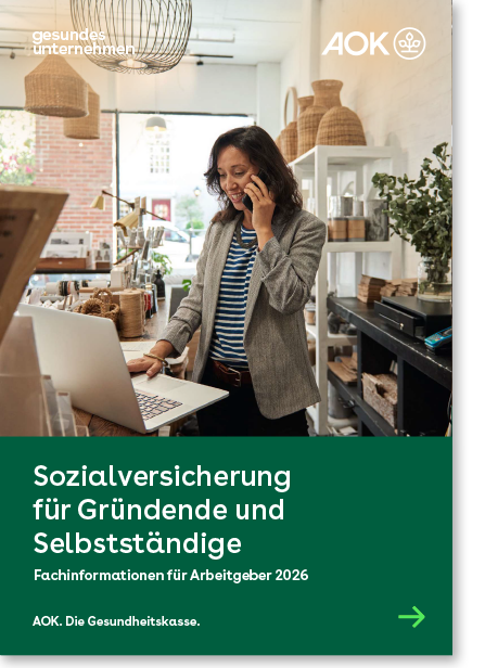 gesundes unternehmen – Fachinformationen für Arbeitgeber 2026 – Sozialversicherung für Gründende und Selbstständige Cover gesundes unternehmen – Fachinformationen für Arbeitgeber 2026 – Sozialversicherung für Gründende und Selbstständige