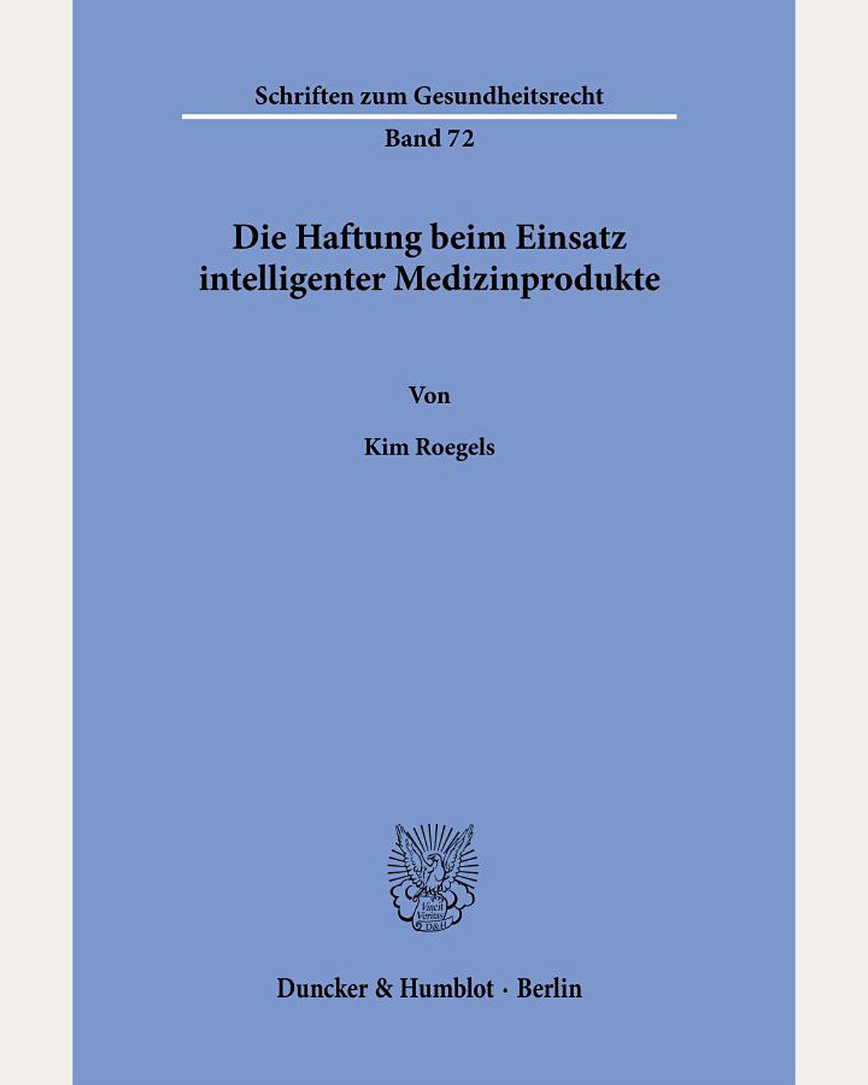 Cover des Buches "Die Haftung beim Einsatz intelligenter Medizinprodukte" in Taubenblau