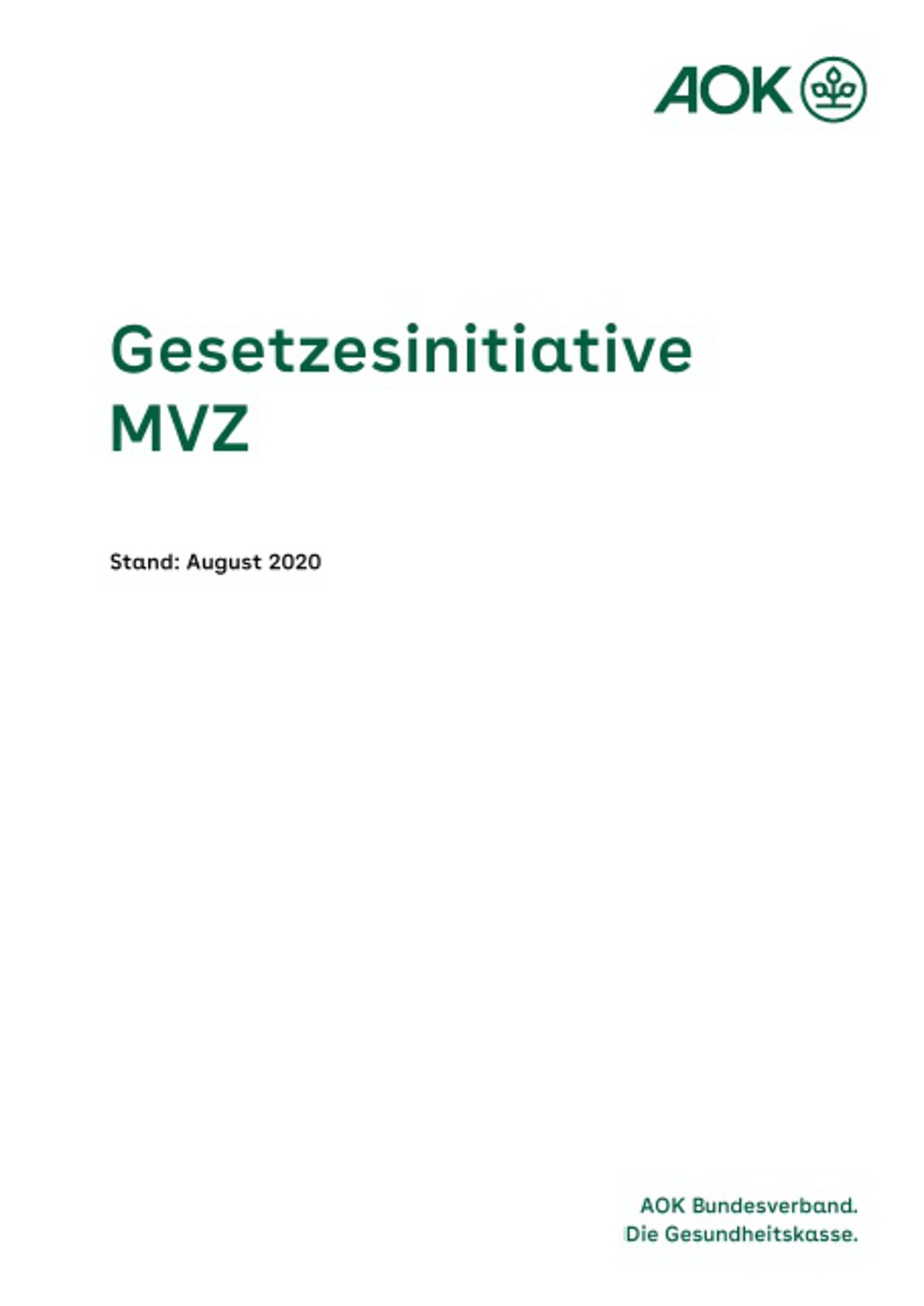 Das Titelbild zeigt desn dunkelgrünen Schriftzug „Gesetzesinitiative zu Medizinischen Versorgungszentren“ auf weißem Grund