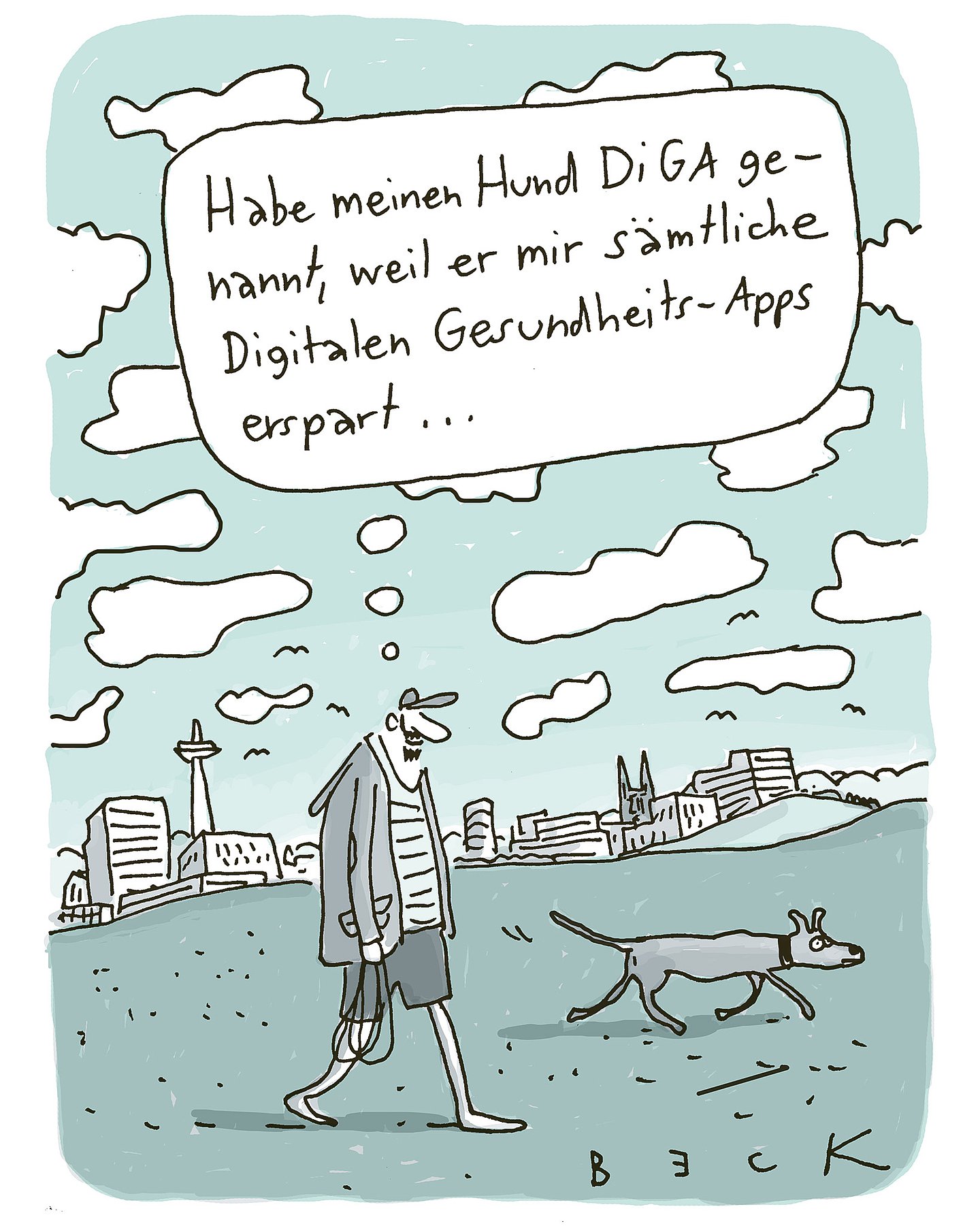 Foto: Cartoon Becks Betrachtungen: Mann geht mit Hund spazieren: "Habe meinen Hund DiGA genannt, weil er mir sämtliche Digitalen Gesundheits-Apps erspart"