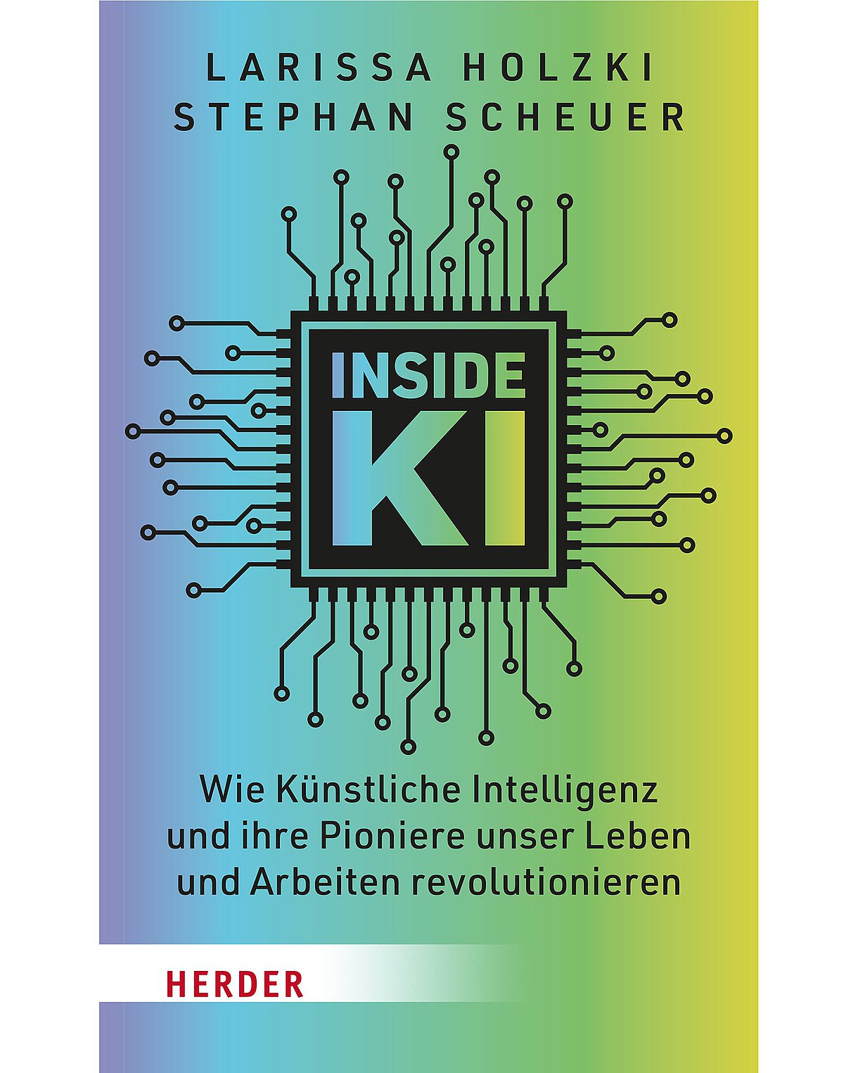 Cover des Buches "Inside KI" mit einem bunten Farbverlau von links nach rechts in Lila über Blau bis Grün und Gelb. In der Mitte steht der Titel auf einer Leiterplatte