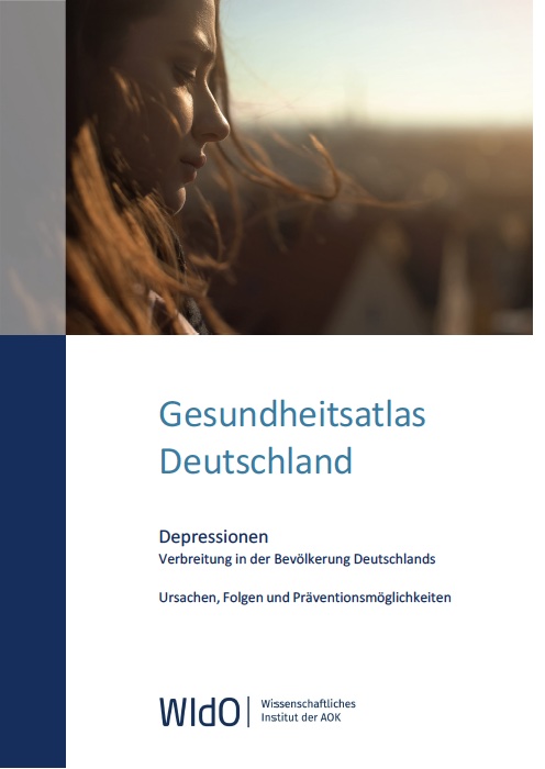 Das Titelbild zeigt im oberen Drittel (quer) eine sinnierende blonde Frau vor einem schemenhaften, düsteren Großstadt-Panorama, darunter der Titel: „Gesundheitsatlas Depressionen – Verbreitung in der Bevölkerung – Ursachen, Folgen, Präventionsmöglichkeiten“